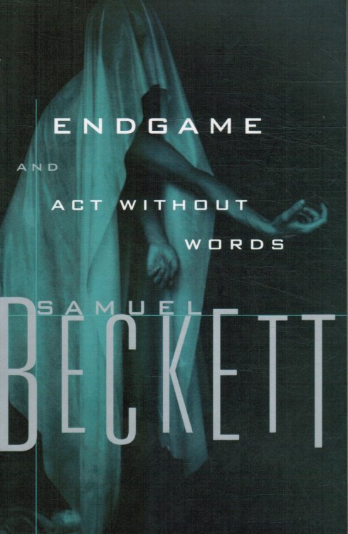 Image for Endgame: a Play in One Act, Followed By, Act Without Words Endgame: a Play in One Act, Followed By, Act Without Words