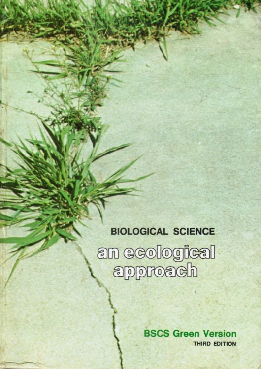 Image for Biological Science: an Ecological Approach Biological Science: an Ecological Approach