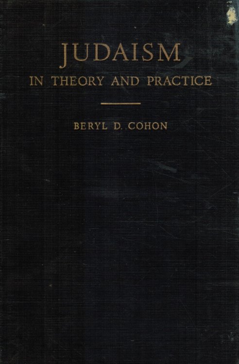 Image for Judaism in theory and practice Judaism in theory and practice