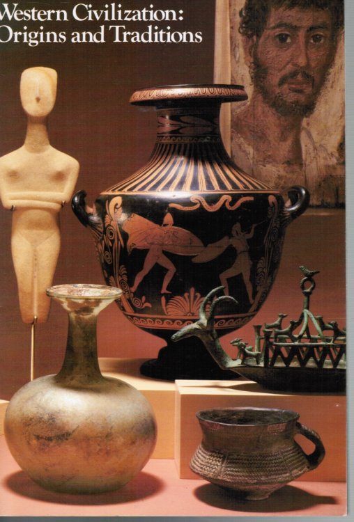 Image for Western Civilization: Origins and Traditions Western Civilization: Origins and Traditions