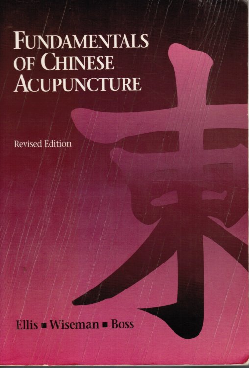 Image for Fundamentals of Chinese Acupuncture Fundamentals of Chinese Acupuncture