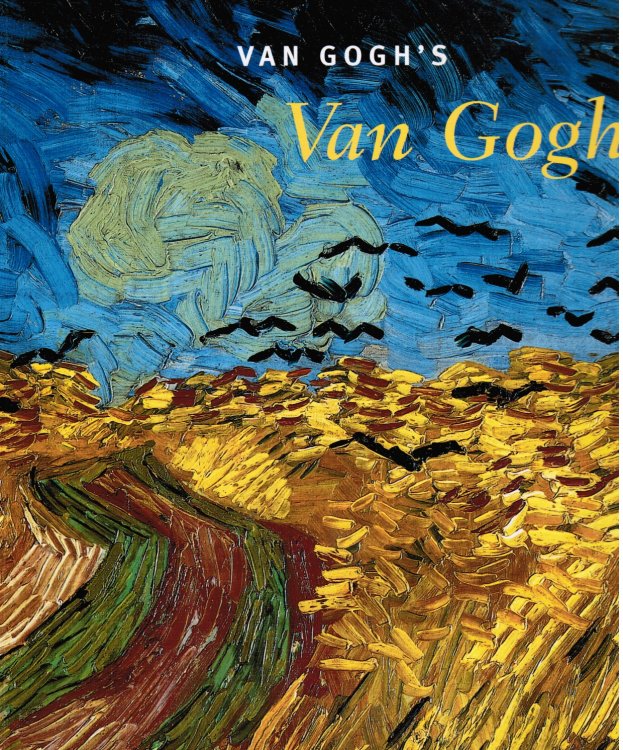 Image for Van Gogh's Van Goghs: Masterpieces from the Van Gogh Museum, Amsterdam Van Gogh's Van Goghs: Masterpieces from the Van Gogh Museum, Amsterdam