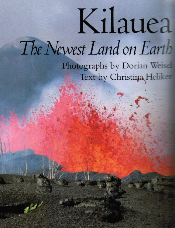 Image for Kilauea. the Newest Land on Earth Kilauea. the Newest Land on Earth