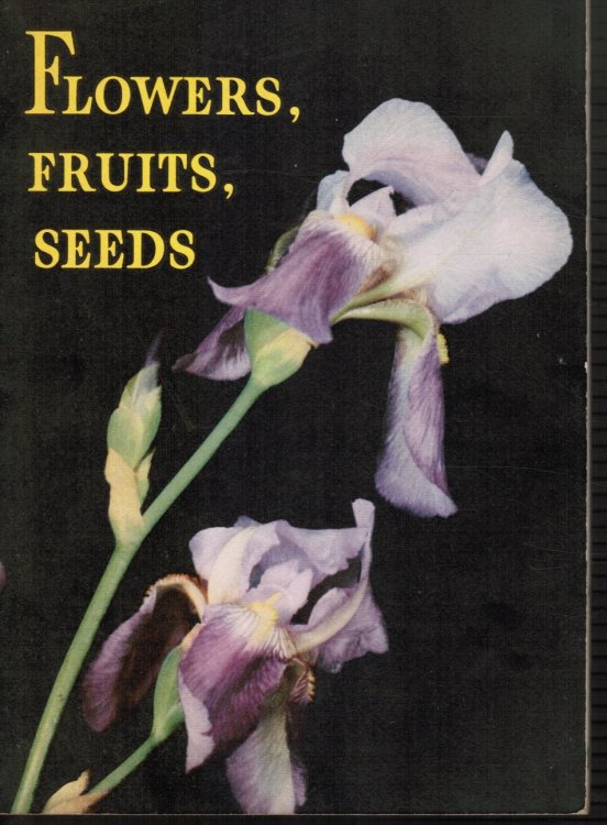 Image for Flowers, Fruits and Seeds Flowers, Fruits and Seeds