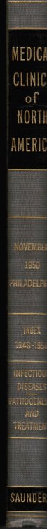 The Medical Clinics of North America; November 1950, Philadelphia Number, Infectious Diseases, Pathogenesis and Treatment, Index 1948-1950