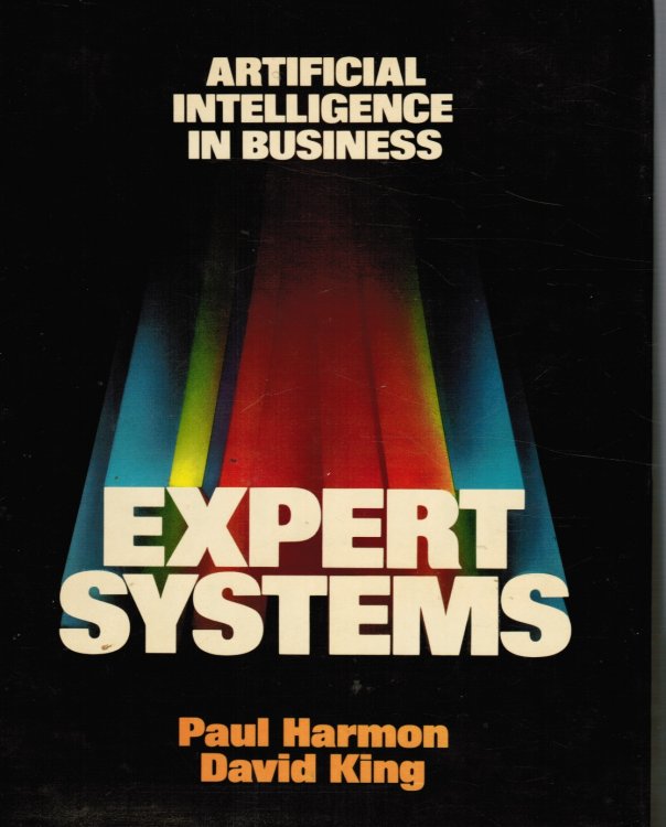 Image for Expert Systems: Artificial Intelligence in Business Expert Systems: Artificial Intelligence in Business