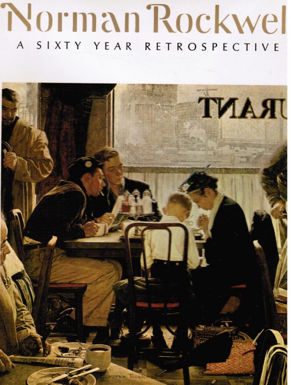 Norman Rockwell: a Sixty Year Retrospective; 