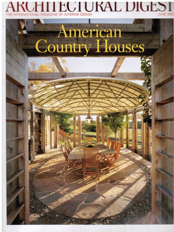 Architectural Digest June 2002: Volume 59, No. 6; American Country Homes