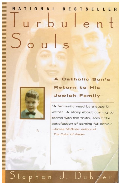 Image for Turbulent Souls: a Catholic Son's Return to His Jewish Family Turbulent Souls: a Catholic Son's Return to His Jewish Family