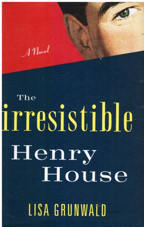 Image for The Irresistible Henry House The Irresistible Henry House