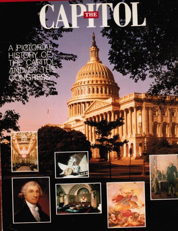 Image for A Pictorial History of the Capitol and of the Congress (SIGNED) ; Paul Sarbanes (signed) A Pictorial History of the Capitol and of the Congress (SIGNED) ; Paul Sarbanes (signed)