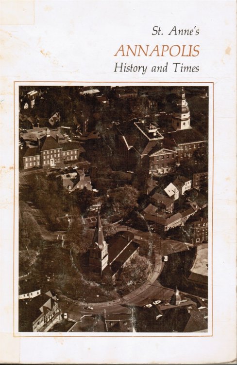 Image for St. Anne's Annapolis: History and Times St. Anne's Annapolis: History and Times