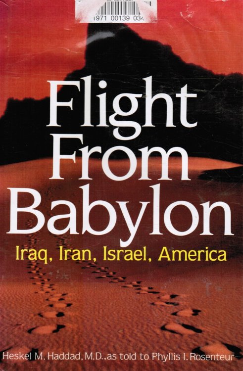 Image for Flight from Babylon: Iraq, Iran, Israel, America Flight from Babylon: Iraq, Iran, Israel, America