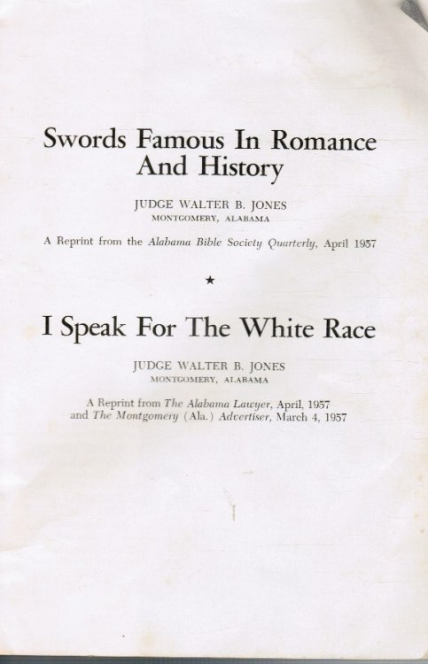 Image for I Speak for the White Race; Swords Famous in Romance and History I Speak for the White Race; Swords Famous in Romance and History