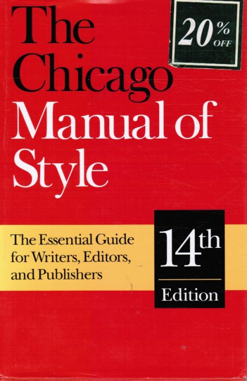 Image for The Chicago Manual of Style: the Essential Guide for Writers, Editors, and Publishers The Chicago Manual of Style: the Essential Guide for Writers, Editors, and Publishers