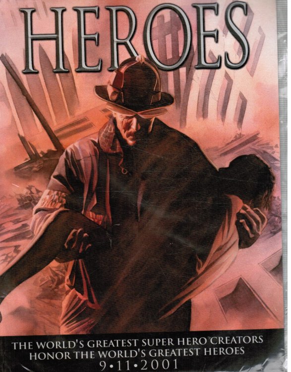 Image for Heroes: the World's Greatest Super Hero Creators Honor the World's Greatest Heroes 9-11-2001 Heroes: the World's Greatest Super Hero Creators Honor the World's Greatest Heroes 9-11-2001