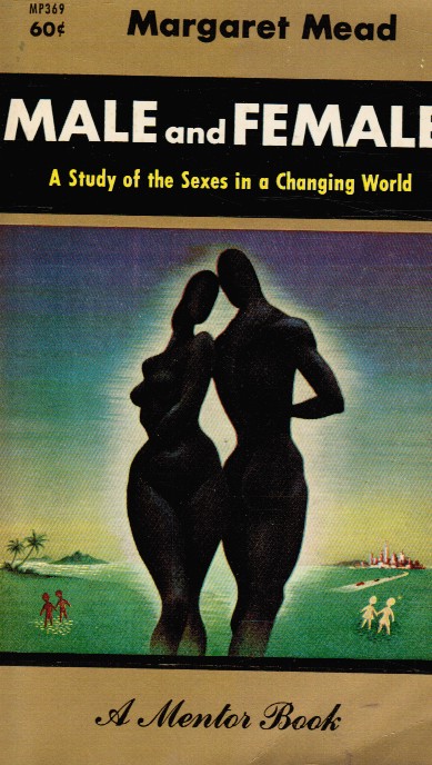 Image for Male & Female: a Study of the Sexes in a Changing World Male & Female: a Study of the Sexes in a Changing World