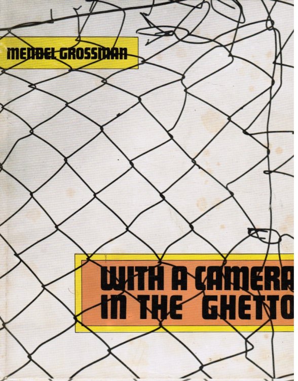 Image for With a Camera in the Ghetto With a Camera in the Ghetto