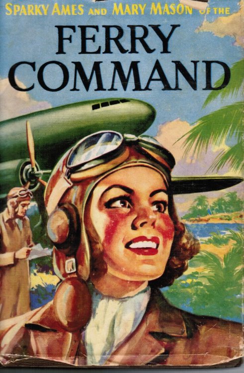 Sparky Ames and Mary Mason Ferry Command