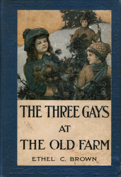 Image for The Three Gays At the Old Farm The Three Gays At the Old Farm