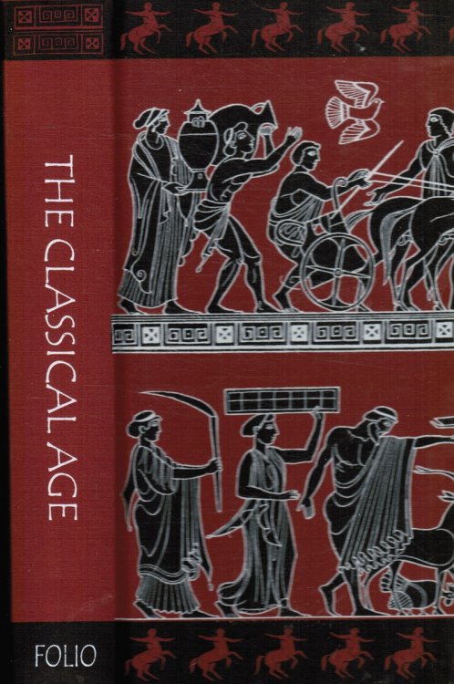 Image for The Classical Age - the Greek World 479-323 BC The Classical Age - the Greek World 479-323 BC