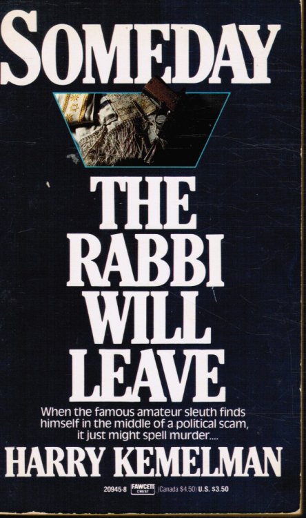 Image for Someday the Rabbi Will Leave Someday the Rabbi Will Leave
