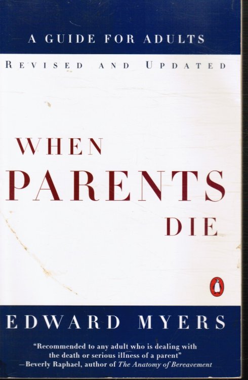 Image for When Parents Die: a Guide for Adults When Parents Die: a Guide for Adults
