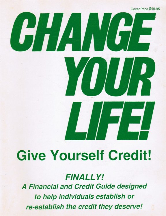 Image for Change Your Life: Give Yourself Credit! Change Your Life: Give Yourself Credit!