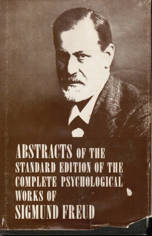 Image for Abstracts of the Standard Edition of the Complete Psychological Works of Sigmund Freud Abstracts of the Standard Edition of the Complete Psychological Works of Sigmund Freud