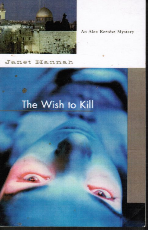 Image for The Wish to Kill The Wish to Kill