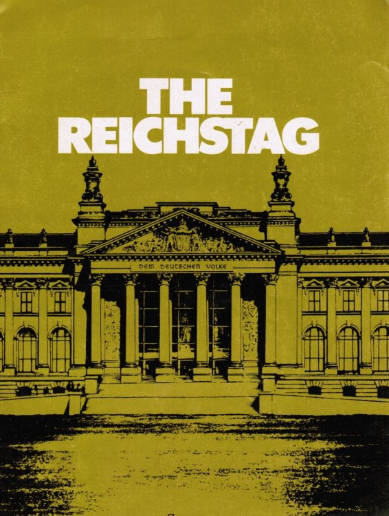 Image for The Reichstag: Scenes of German Parliamentary History The Reichstag: Scenes of German Parliamentary History