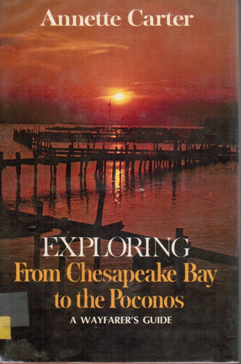 Image for Exploring from the Chesapeake Bay to the Poconos Exploring from the Chesapeake Bay to the Poconos