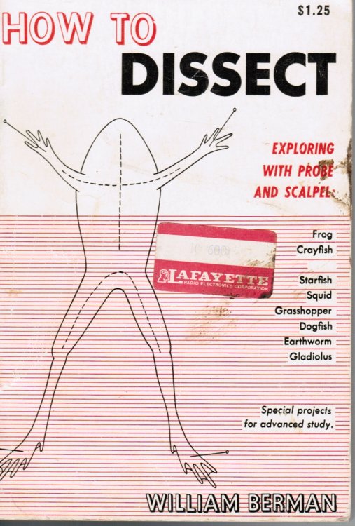 Image for How to Dissect : Exploring With Probe and Scapel How to Dissect : Exploring With Probe and Scapel