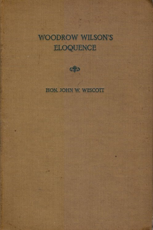 Woodrow Wilson's Eloquence