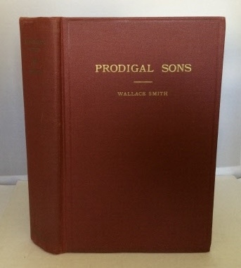 Prodigal Sons The Adventures of Christopher Evans and John Sontag