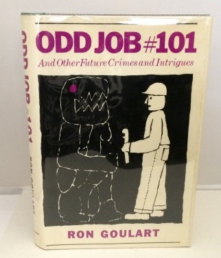 Image for Odd Job #101 And Other Future Crimes and Intrigues Odd Job #101 And Other Future Crimes and Intrigues
