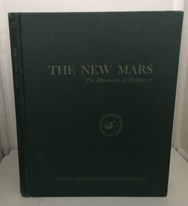 Image for The New Mars The Discoveries of Mariner 9 The New Mars The Discoveries of Mariner 9