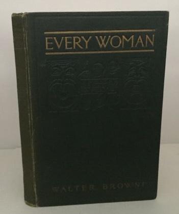 Image for Everywoman Her Pilgrimage in Quest of Love (The Acting Version) Everywoman Her Pilgrimage in Quest of Love (The Acting Version)