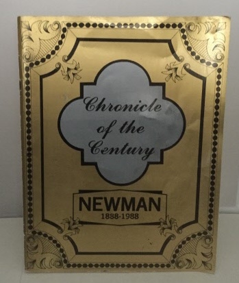 Image for Chronicle Of The Century Newman 1888-1988 Chronicle Of The Century Newman 1888-1988