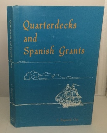Image for Quarterdecks And Spanish Grants Quarterdecks And Spanish Grants
