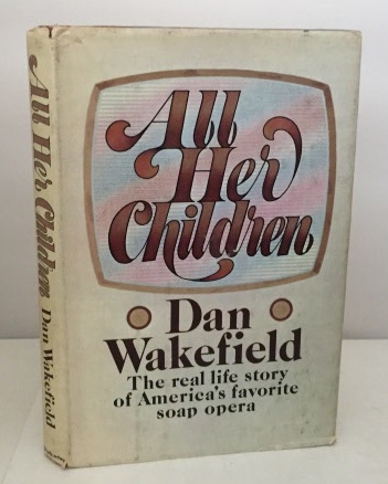 Image for All Her Children The Real Life Story of America's Favorite Soap Opera All Her Children The Real Life Story of America's Favorite Soap Opera