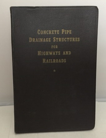 Concrete Pipe Drainage Structures For Highways And Railroads