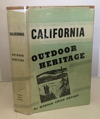 Image for California: Outdoor Heritage California: Outdoor Heritage
