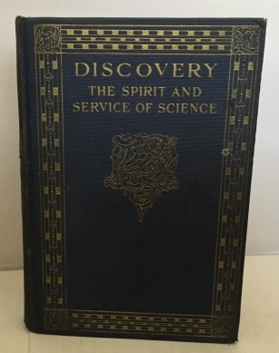 Image for Discovery Or the Spirit and Service of Science Discovery Or the Spirit and Service of Science
