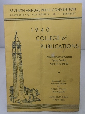 Image for Seventh Annual Press Convention 1940 College of Publications: Announcement of Courses. Seventh Annual Press Convention 1940 College of Publications: Announcement of Courses.