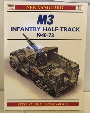 Image for M3 Infantry Half-track 1940-73 M3 Infantry Half-track 1940-73