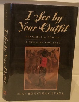 Image for I See By Your Outfit Becoming a Cowboy a Century Too Late I See By Your Outfit Becoming a Cowboy a Century Too Late