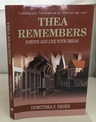 Image for Thea Remembers Survive and Live Your Dream Thea Remembers Survive and Live Your Dream