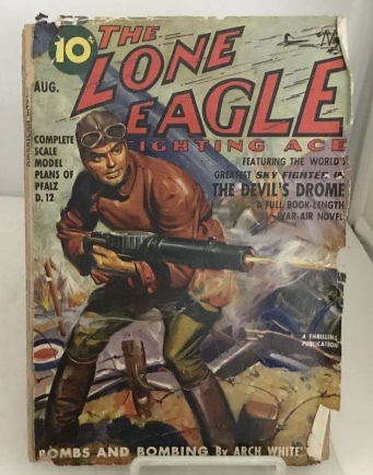 Image for The Lone Eagle Fighting Ace / American Eagle August 1941 (Vol. XXIII, No. 1) The Lone Eagle Fighting Ace / American Eagle August 1941 (Vol. XXIII, No. 1)