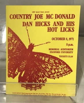 ASSU Special Events Presents, Country Joe Mcdonald Dan Hicks And His Hot Licks; October 8, 1971 (Memorial Auditorium Stanford University)